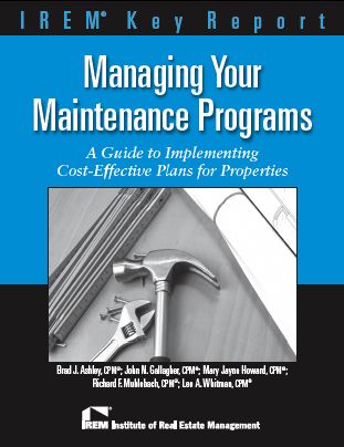 Richard Muhlebach - Managing Your Maintenance Programs - IREM